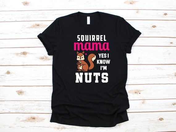 Squirrel Mama T-Shirt For Women Squirrel Mama T-Shirt For Women