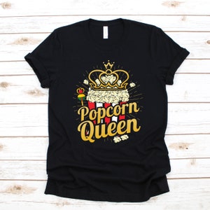 Popcorn Queen T-Shirt, Hoodie, Kids Tee, Toddler Tee, Tank Top, Long Sleeve, Sweatshirt
