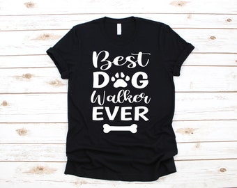 Best Dog Walker Ever T-Shirt, Hunde Walking T-Shirt, Tank Top, Hoodie, Sweatshirt, Langarm, Kinder Tee Bekleidung Geschenk