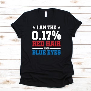 Red Hair Blue Eyes T-Shirt, Hoodie, Women&#39;s Tee, Kids Tee, Toddler Tee, Long Sleeve, Tank Top