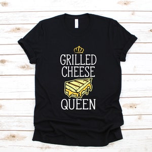 Grilled Cheese Queen Shirt, Funny Grilled Cheese T-Shirt, Girl Grilled Cheese Hoodie, Cute Long Sleeve