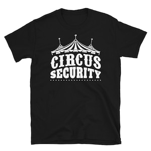 Circus Security Shirt Carnival Birthday Party T Shirt Gift