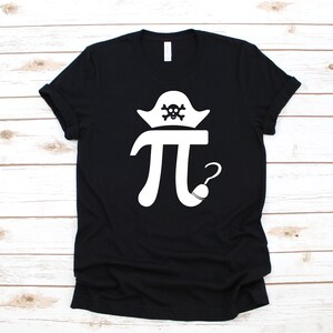 Pirate Pi Day Shirt | Funny Math Teacher Pun Gifts | T-Shirt |  Hoodie | Sweatshirt | Long Sleeve | Apparel Gift