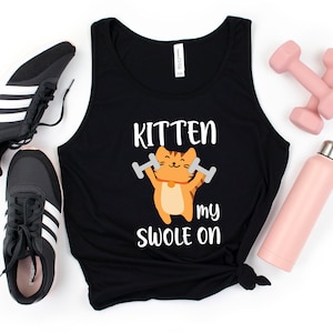 Kitten My Swole On Tank Top, Funny Cat Fitness Tank Top, Funny Weightlifter Womens Tank Top, Hoodie, Sweatshirt