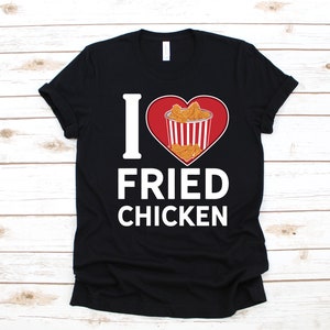 Love Fried Chicken Wing Funny Food T-Shirt, Tank Top, Hoodie, Sweatshirt, Long Sleeve, Child  Hoodie, Apparel Gift