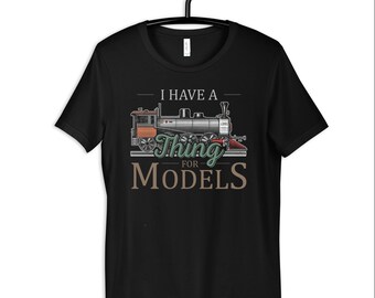 Train Models Shirt, Funny Train Model TShirt, Train Model Collector, Sweatshirt, Hoodie, Long Sleeve, Tank Top