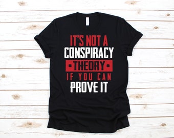 Verschwörungstheorie Shirt / Verschwörungtheoretiker T-Shirt / lustige Verschwörungen / Verschwörungstheorien Tank Top / Hoodie / Sweatshirt