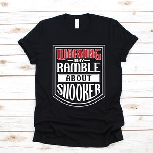 Funny Snooker Warning T-Shirt, Snooker Billiards Tank Top, Pool Snooker Hoodie, Sweatshirt, Long Sleeve, Child Apparel Gift