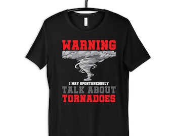 Tornado's Shirt, Waarschuwing Talk About Tornado's, Tornado T-shirt, Kinder T-shirt, Hoodie, Sweatshirt, Tank Top, Lange mouw