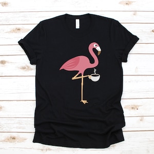 Funny Flamingo Coffee T-Shirt, Cute Flamingo Tank Top, Women&#39;s Tee, Hoodie, Sweatshirt, Long Sleeve, Hoodie, Apparel Gift