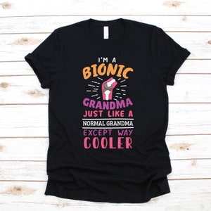 Bionic Grandma T-Shirt, Knee Replacement Tee, Recovery Hoodie, Surgery Long Sleeve, New Knee Tank Top, Rehabilitation Sweatshirt