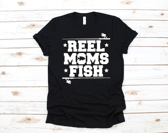 Reel Moms Fish Shirt, Funny Fishing Mom T-Shirt, Tank Top, Hoodie, Sweatshirt, Long Sleeve Gifts For Fishers, Mothers Day Gift