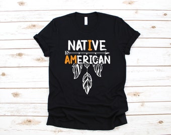 I Am Native American Shirt, Native T-Shirt, Indigenous Tank Top, Hoodie, Long Sleeve, Sweatshirt