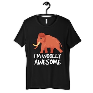 Woolly Mammoths Shirt, Woolly Awesome, Funny Woolly Mammoth T-Shirt, Hoodie, Kids Tee, Sweatshirt, Long Sleeve, Toddler TShirt