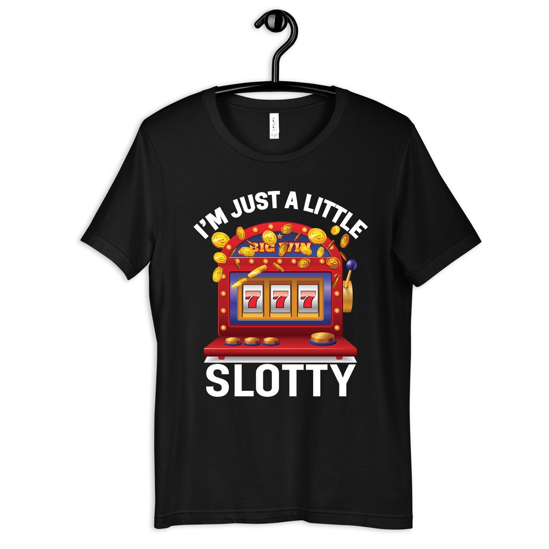 Funny Slot Machine Shirt, Feeling Slotty Tee, Slots T-shirt