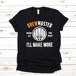 Brewmaster T-Shirt, Homebrew Shirt, Funny Beer Hoodie, Homebrewing Shirt, Homebrewery, Beer Brewer Craft Beer Tank Top, Sweatshirt