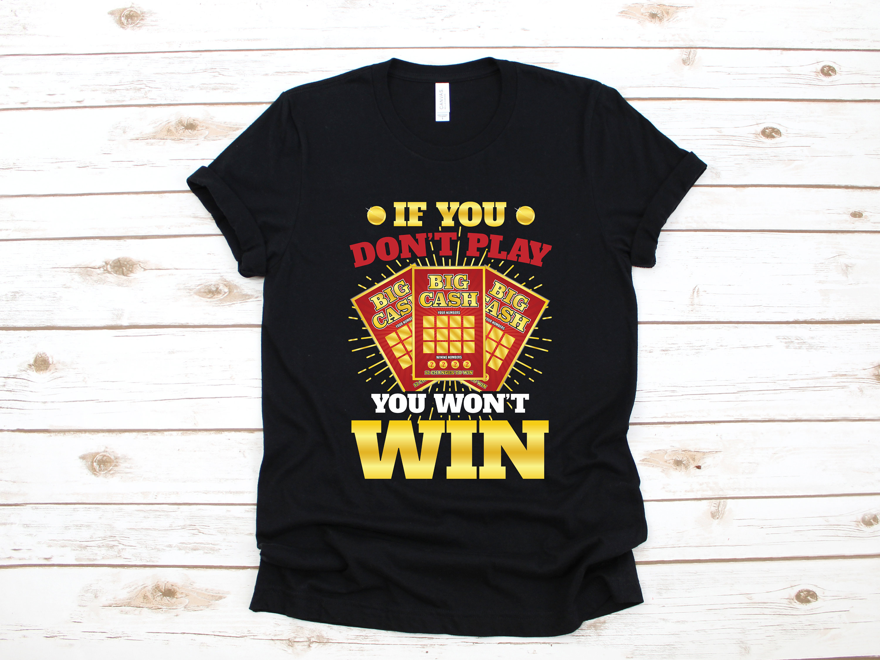 Scratch off Lotto Tickets T-shirt, Funny Lottery Scratch