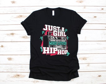 Girl Who Loves Hip Hop Shirt, Hip Hop Girl Tee, Kids T-Shirt, Hoodie, Sweatshirt, Long Sleeve, Tank Top