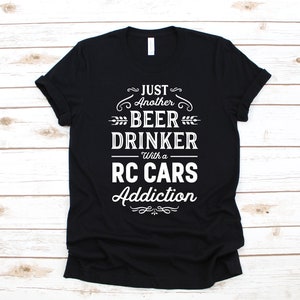 RC Cars Beer Shirt, Funny RC Car Collector T-Shirt, Tank Top, Hoodie, Sweatshirt, Long Sleeve, Apparel Gift