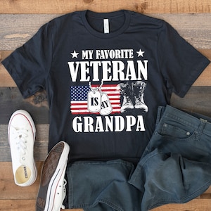 Favorite Veteran Is My Grandpa T-Shirt, Veteran Tee, Tank Top, Hoodie, Sweatshirt, Long Sleeve, Kids Tee Apparel Gift
