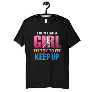 Run Like A Girl Shirt, Running Girl T-Shirt, Women&#39;s Tee, Gifts for Runners, Marathon Training Tank Top, Hoodie, Sweatshirt