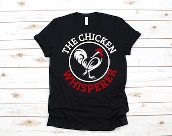 Chicken Whisperer Funny Farmer T-Shirt, Tank Top, Hoodie, Sweatshirt, Long Sleeve, Child  Hoodie, Apparel Gift