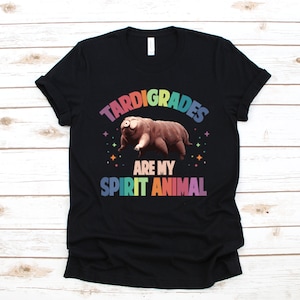 Tardigrades Are My Spirit Animal T-Shirt, Funny Microscopic Life Shirt, Womens Tank Top, Hoodie, Sweatshirt, Long Sleeve, Kids Tee