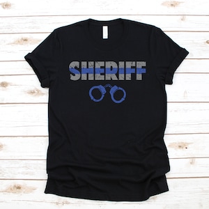 Sheriff Shirt, Police Sheriff T-Shirt, Long Sleeve, Hoodie, Sweatshirt, Tank Top