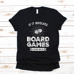 Board Games Shirt, Funny Board Gamer T-Shirt, Board Game Hoodie, Tabletop Games Long Sleeve, Sweatshirt, Tank Top