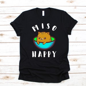 Miso Cat T-Shirt, Funny Kitten Miso Soup Tank Top, Hoodie, Sweatshirt, Long Sleeve, Japanese Soup Kids Tee Apparel Gift