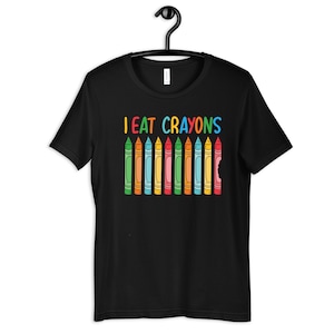 I Eat Crayons Shirt, Funny Crayon T-Shirt, Coloring Kids Tee, Toddler Shirt, Hoodie, Sweatshirt