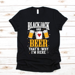 Camiseta de blackjack e cerveja, regata engraçada de cassino, moletom com capuz para jogos de azar, moletom de jogador, manga comprida para jogador de blackjack, presente de vestuário