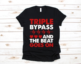 T-shirt triple bypass, camicia sopravvissuta all'infarto, camicia chirurgica a cuore aperto, divertente regalo di chirurgia bypass, get well soon, felpa con cappuccio, felpa