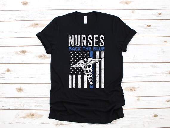 Nurses Back The Blue Shirt, Nurse Police Thin Blue Line T-Shirt, Hoodie, Sweatshirt, Long Sleeve, Nursing Apparel Gift