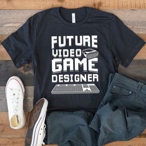 Future Video Game Designer T-Shirt, Game Design Tee, Game Developer, Tank Top, Hoodie, Sweatshirt, Long Sleeve, Kids Tee Apparel Gift