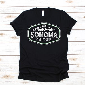 Sonoma T-Shirt, Wine Sonoma California Tank Top, Hoodie, Sweatshirt, Long Sleeve, Kids Tee Apparel Gift