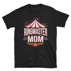 Ringmaster Mom Circus Shirt Carnival Birthday Party T Shirt Prezent