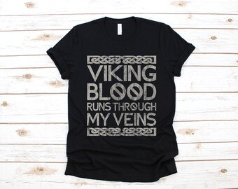 Viking T-Shirt, Viking Blood Shirt, Nordic Shirt, Norse Viking, Valhalla Tee, Valknut Tank Top, Hoodie, Sweatshirt, Long Sleeve