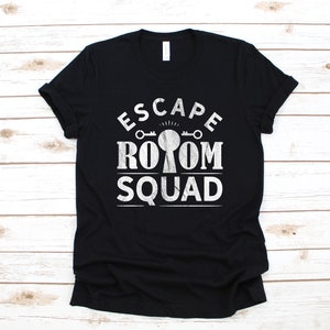 Escape Room Squad T-Shirt, Funny Matching Escape Rooms Shirt, Womens Tee, Tank Top, Hoodie, Sweatshirt, Long Sleeve
