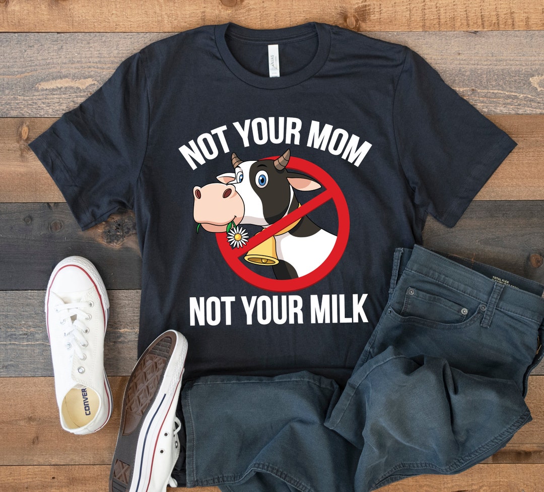 Anti Dairy T-shirt, Don't Drink Cow Milk Tank Top, Hoodie, Sweatshirt ...