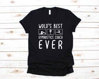 Best Gymnastics Coach Shirt, Funny Gymast Coach T-Shirt, Cute Gifts For Gymnastics Coaches, Tank Top, Hoodie, Sweatshirt, Long Sleeve