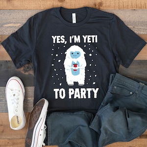 Yeti To Party T-Shirt, Funny Yeti Tee, Bigfoot Sasquatch, Kids Hoodie, Toddler Tee, Tank Top, Hoodie, Sweatshirt, Long Sleeve, Kids Tee