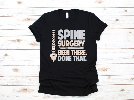 Funny Spine Back Surgery T-Shirt Funny Spine Back Surgery T-Shirt