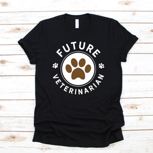 Future Veterinarian T-Shirt, Veterinary School, Vet Tech, Tank Top, Hoodie, Sweatshirt, Long Sleeve, Kids Tee Apparel Gift