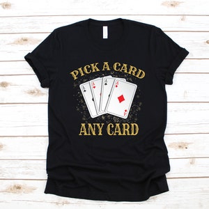 Escolha uma camisa de mágico de qualquer cartão, camiseta de truques de cartas de mágica, regata engraçada de truques de mágica, moletom com capuz, moletom, manga comprida, camiseta infantil