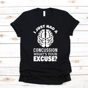 Concussion T-Shirt / Concussion Survivor / TBI Brain Injury Tank Top / Hoodie / Sweatshirt / Funny Concussion Awareness Apparel Gift