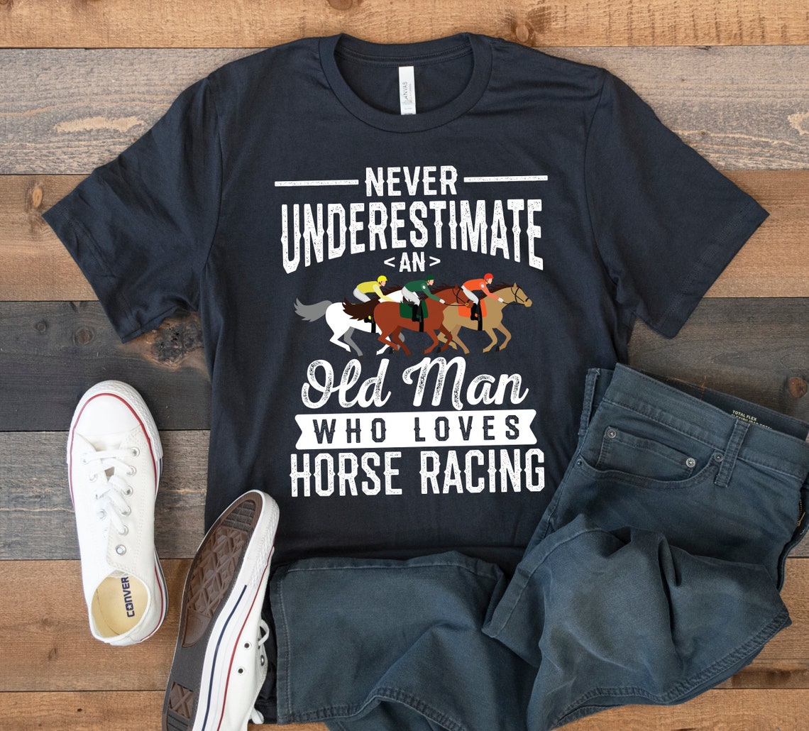 Old Man Loves Horse Racing Tshirt Funny Horse Race Dad Etsy