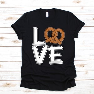 Love Pretzels T-Shirt, Funny Pretzel Tee, Toddler Tee, Tank Top, Hoodie, Sweatshirt, Long Sleeve, Kids Tee Apparel Gift
