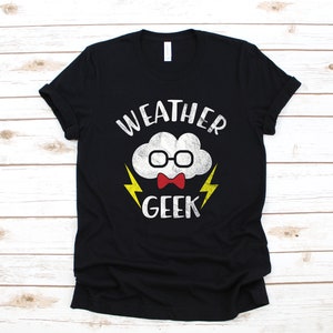 Weather Geek Shirt, Meteorologist T-Shirt, Funny Storm Cloud T-Shirt, Meteorology Storm Cloud Gift, Weather Hoodie, Tornado Chaser