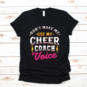 Cheer Coach Camisa de voz, divertida camiseta de entrenador de porristas, lindo regalo de entrenador de animadoras, camiseta, manga larga, sudadera, sudadera, sudadera, camiseta sin mangas